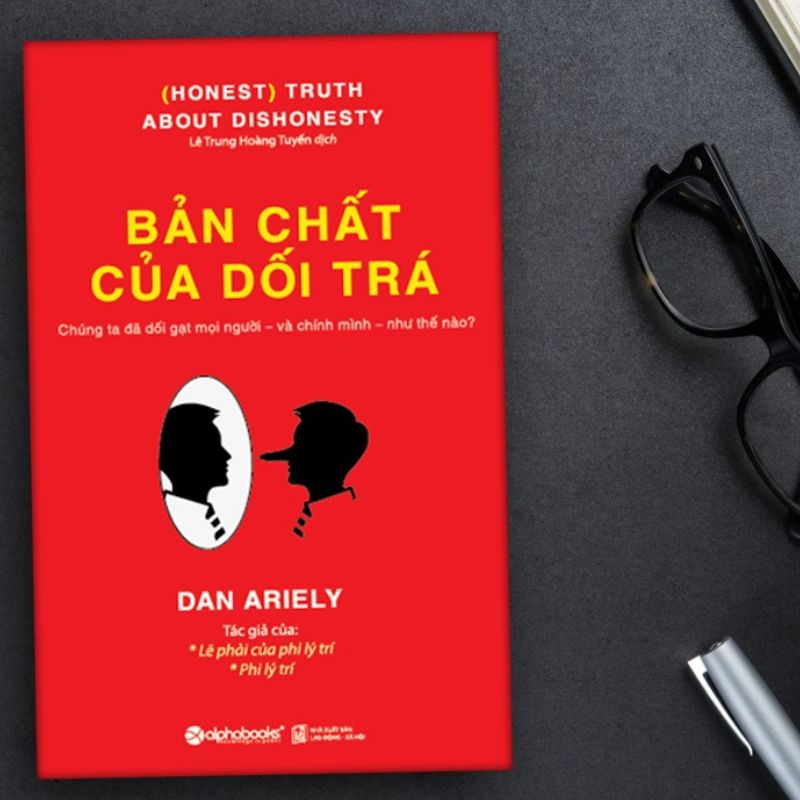 “Bản chất của dối trá” – Dan Ariely